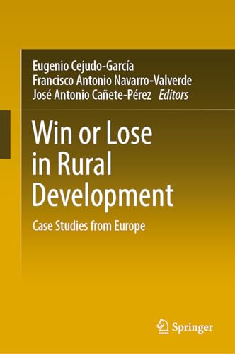Win or Lose in Rural Development: Case Studies from Europe