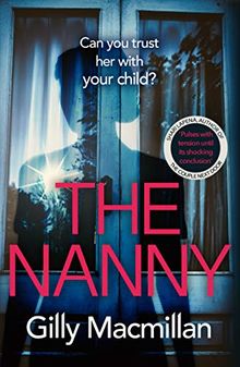 The Nanny: Can you trust her with your child?