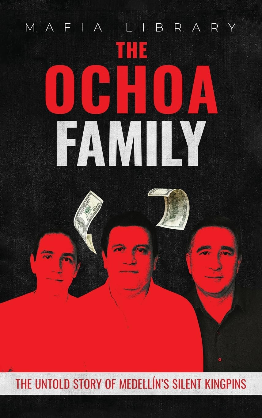 The Ochoa Family: The Untold Story of Medellín's Silent Kingpins