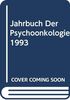 Jahrbuch Der Psychoonkologie 1993