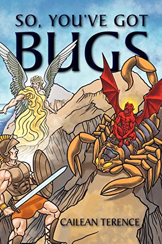 So, You've Got Bugs
