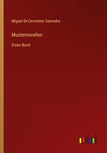 Musternovellen: Erster Band
