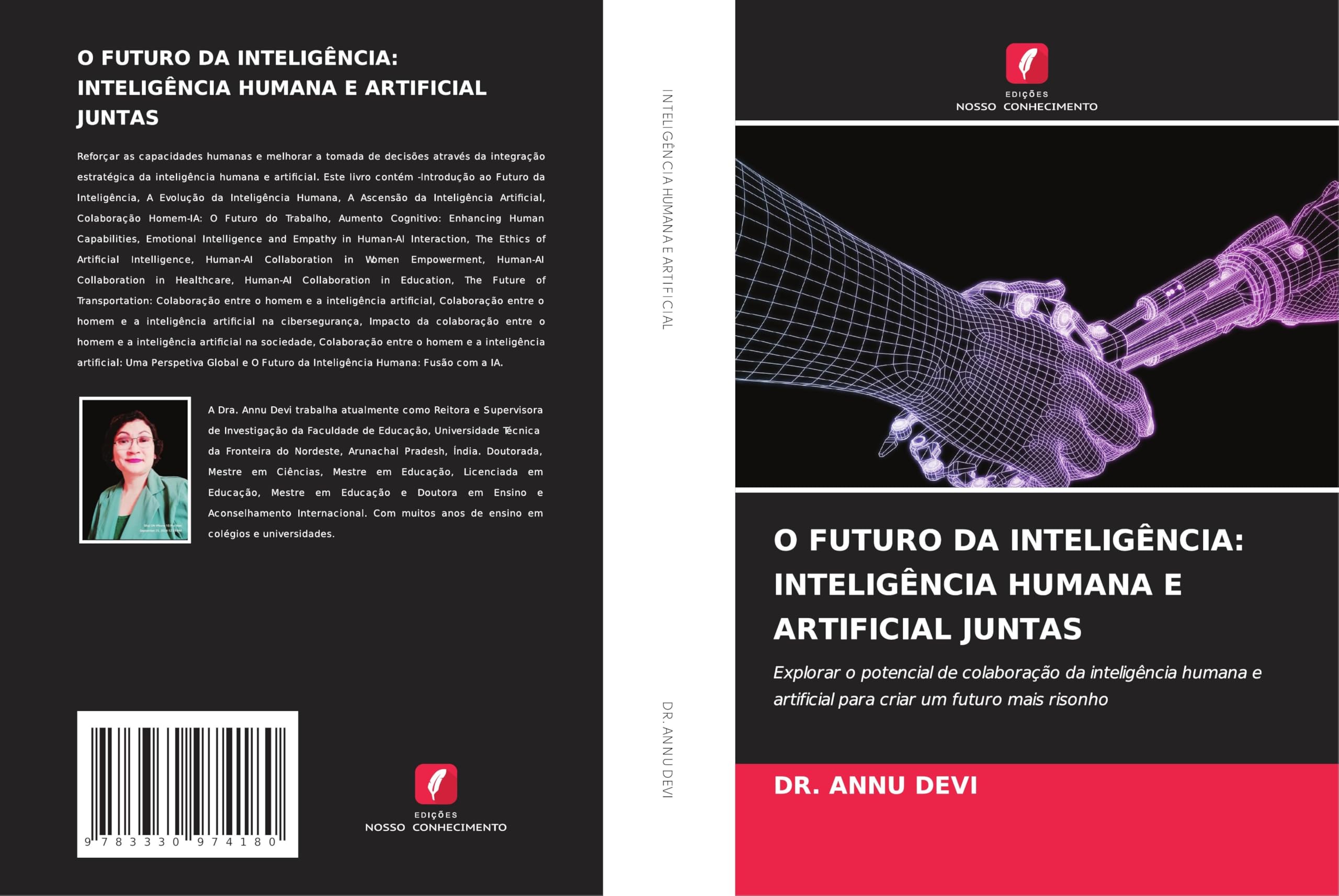 O FUTURO DA INTELIGÊNCIA: INTELIGÊNCIA HUMANA E ARTIFICIAL JUNTAS: Explorar o potencial de colaboração da inteligência humana e artificial para criar um futuro mais risonho