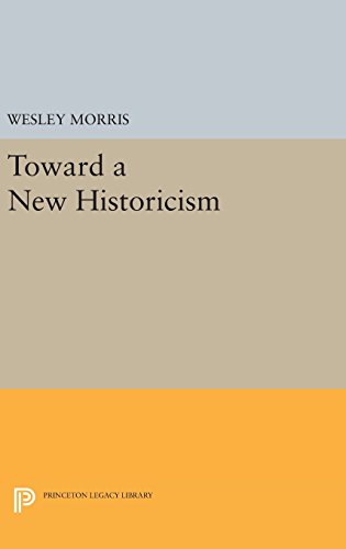 Toward a New Historicism (Princeton Legacy Library, Band 1397)