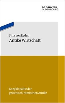 Antike Wirtschaft (Enzyklopädie der griechisch-römischen Antike)