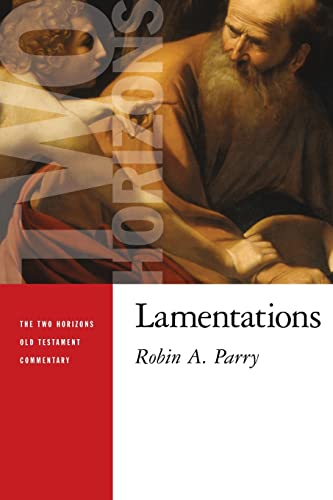 Lamentations (Two Horizons Old Testament Commentary)