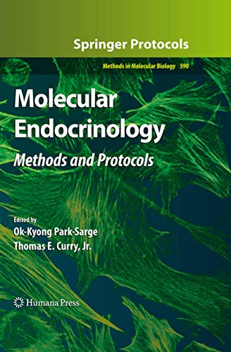Molecular Endocrinology: Methods and Protocols (Methods in Molecular Biology, Band 590)