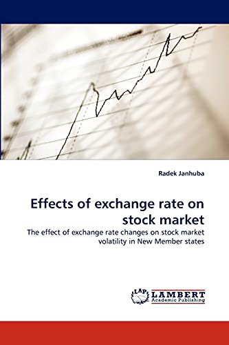 Effects of exchange rate on stock market: The effect of exchange rate changes on stock market volatility in New Member states