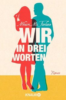 Wir in drei Worten: Roman