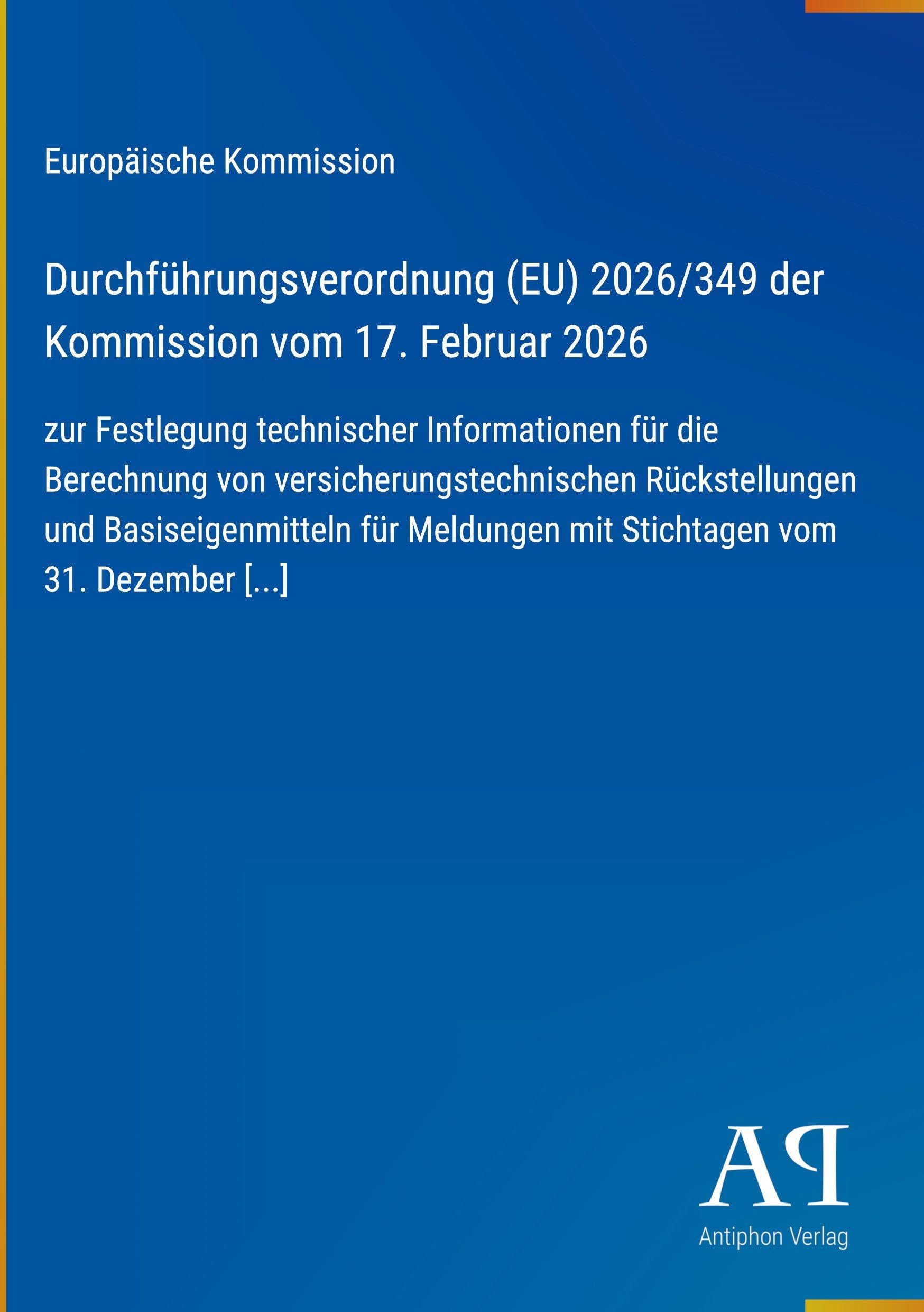 Durchführungsverordnung (EU) 2026/349 der Kommission vom 17. Februar 2026