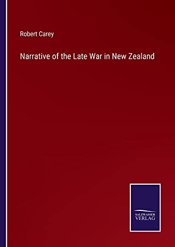 Narrative of the Late War in New Zealand