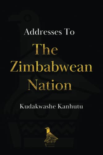 Addresses To The Zimbabwean Nation