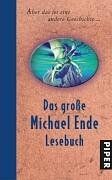 Aber das ist eine andere Geschichte ...: Das große Michael Ende Lesebuch