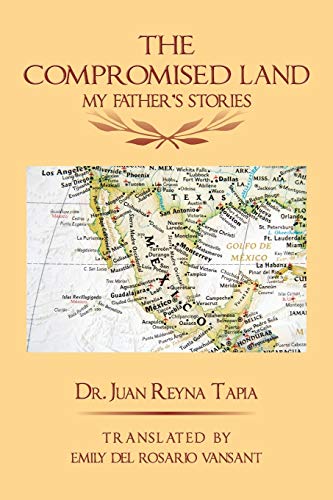 The Compromised Land: My Father's Stories