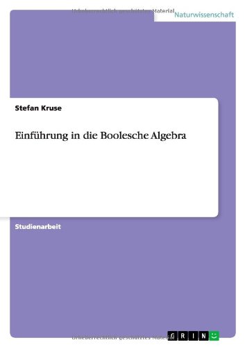 Einführung in die Boolesche Algebra