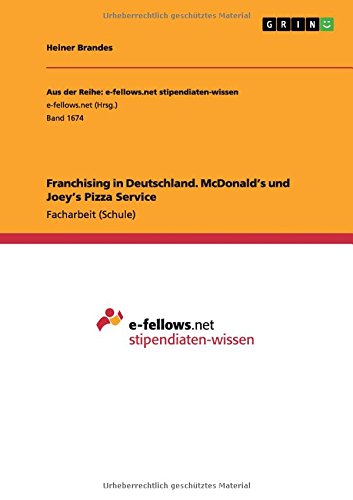 Franchising in Deutschland. McDonald's und Joey's Pizza Service