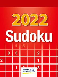 Sudoku 2022: Tages-Abreisskalender. Jeden Tag ein neues Sudoku. I Aufstellbar I 12 x 16 cm