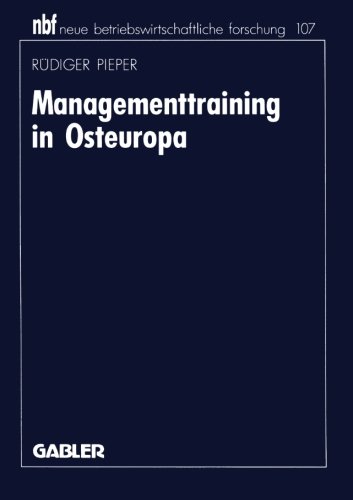 Managementtraining in Osteuropa (Neue Betriebswirtschaftliche Forschung (nbf)) (German Edition)