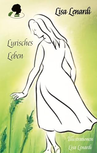 Lyrisches Leben: Gedichte
