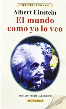 El mundo como yo lo veo