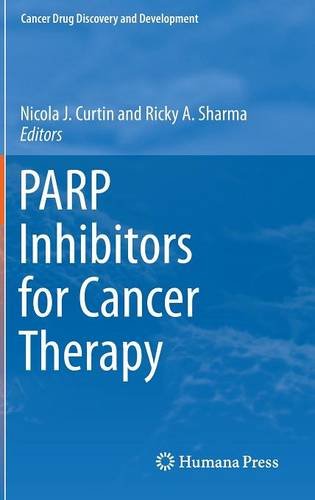 PARP Inhibitors for Cancer Therapy (Cancer Drug Discovery and Development)