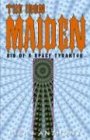 The Iron Maiden: Bio of a Space Tyrant Volume 6