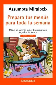 Prepara tus menús para toda la semana (AUTOAYUDA, Band 26208)