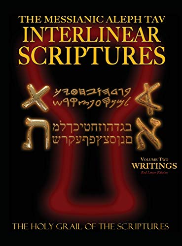 unbekannt Messianic Aleph Tav Interlinear Scriptures Volume Two The Writings, Paleo And Modern Hebrew-Phonetic Translation-English, Red Letter Edition Study
