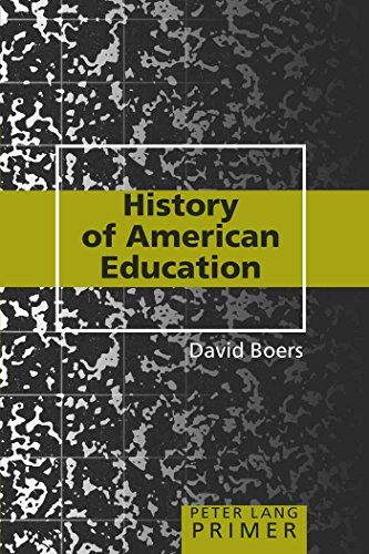 Peter Lang Primer: History of American Education Primer