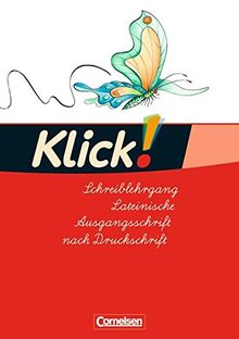 Klick! Erstlesen - Westliche und östliche Bundesländer: Teil 1-4 - Schreiblehrgang in Lateinischer Ausgangsschrift