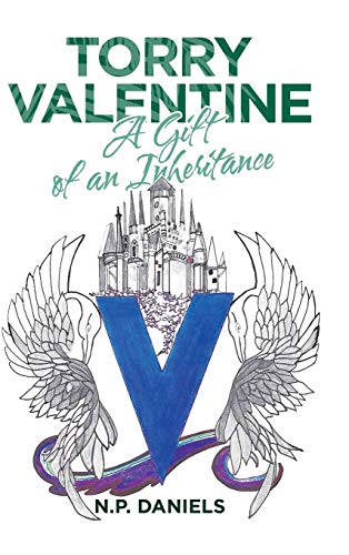 Torry Valentine: A Gift of an Inheritance