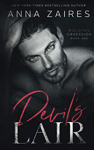 Anna Zaires Devil’s Lair (Molotov Obsession Duet, Band 1)