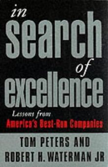 In Search Of Excellence: Lessons from America's Best-Run Companies