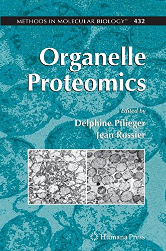 Organelle Proteomics (Methods in Molecular Biology)