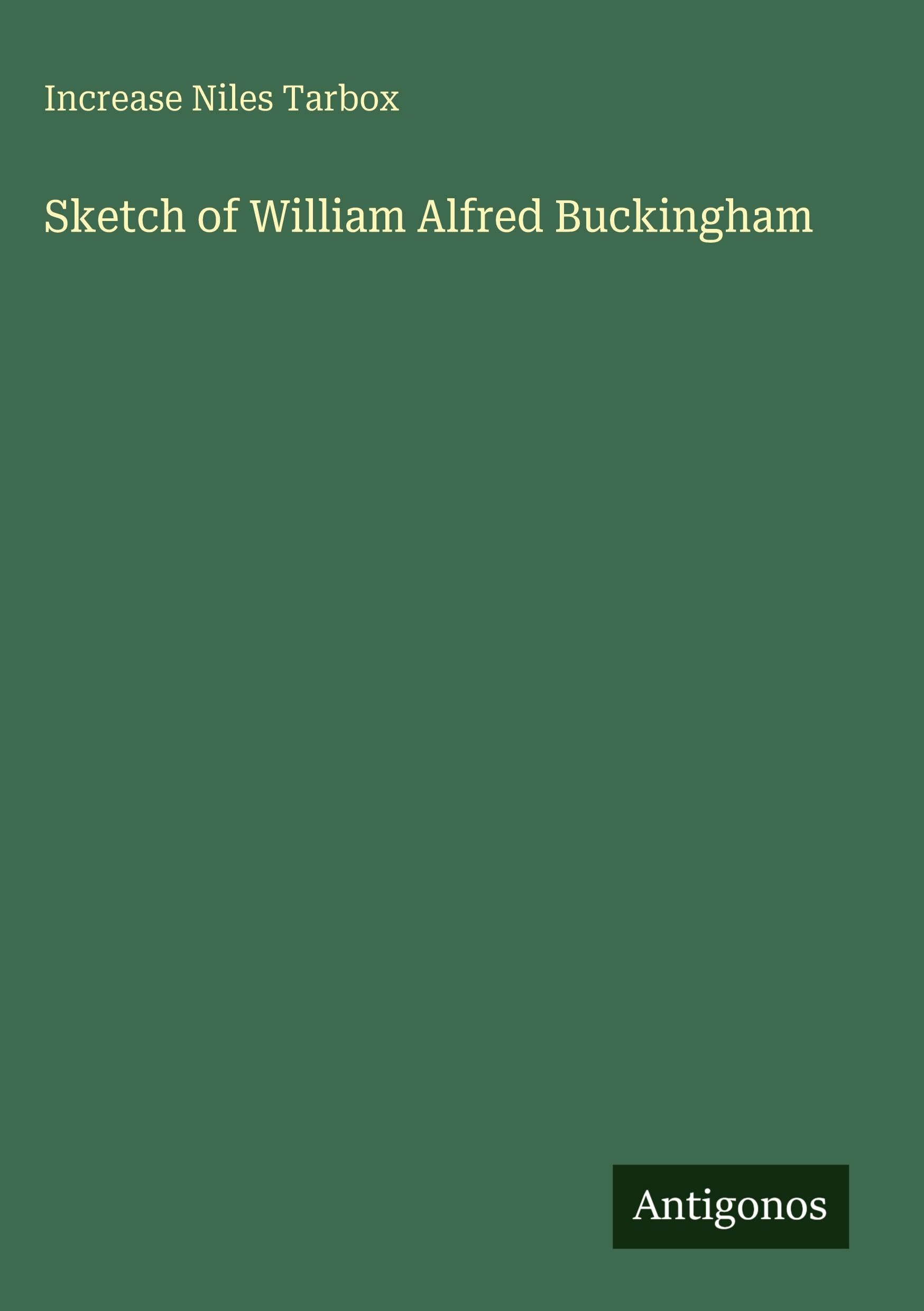 Sketch of William Alfred Buckingham