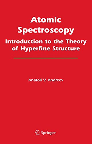 Atomic Spectroscopy: Introduction to the Theory of Hyperfine Structure