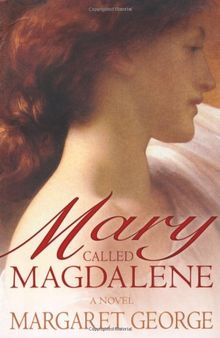 Mary, Called Magdalene