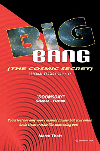 Big Bang (The Cosmic Secret): Original Version-2013/14*