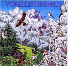 Vogelstimmen-Serie, Ed. 7: Vogelstimmen im Gebirge (1 Audio-CD)