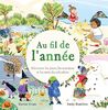 Au fil de l'année: Découvre les jours, les semaines et les mois du calendrier