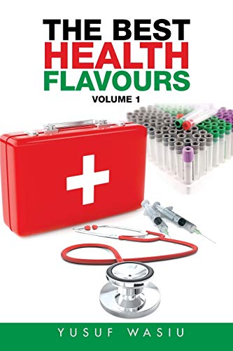 THE BEST HEALTH FLAVOURS: Volume 1