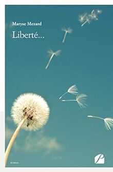 Liberté...