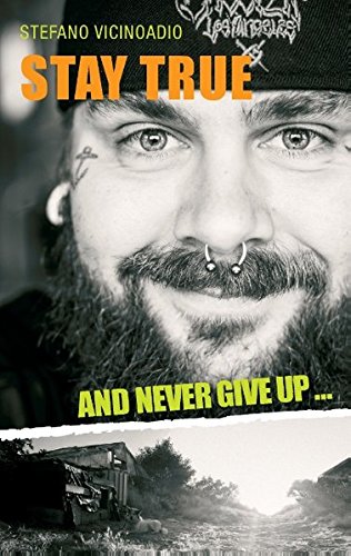Stay true and never give up ...: Mein veganes Experiment auf dem Jakobsweg