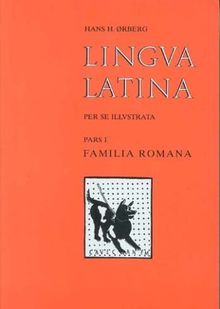 Lingva Latina: Familia Romana: Familia Romana Pars I