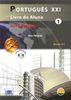 Português XXI 1 livro do aluno + CD (acordo ortográfico)