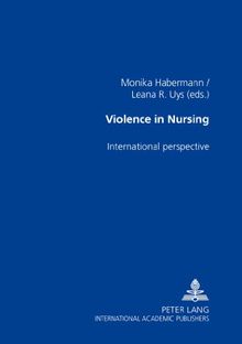 Violence in Nursing: International Perspectives