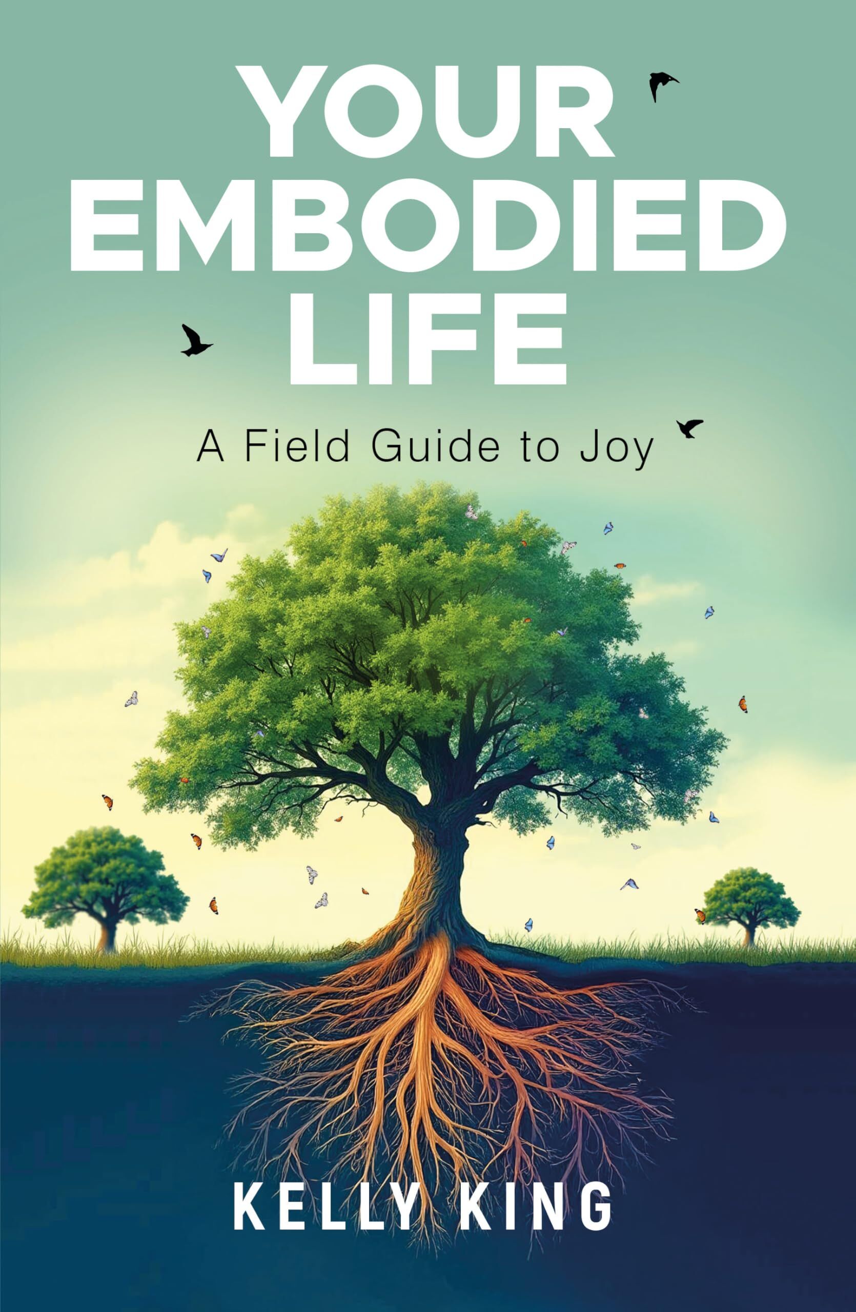 Your Embodied Life