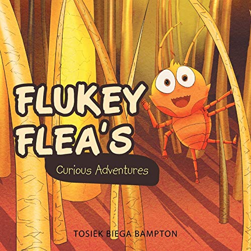 Flukey Flea's Curious Adventures: Where am I?