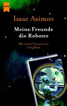Meine Freunde die Roboter de Asimov, Isaac | Livre | état bon