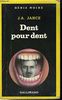Dent pour dent (Serie Noire)